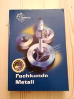 Fachkunde Metall (55. Auflage) Hamburg - Sülldorf Vorschau