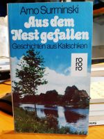 Arno Surminski - Aus dem Nest gefallen - Kalischken Geschichten Nordrhein-Westfalen - Dülmen Vorschau
