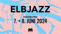 ELBJAZZ Festival Hamburg - Kombi-Ticket 2 Tage + Elbphilharmonie Hamburg-Mitte - Hamburg Altstadt Vorschau