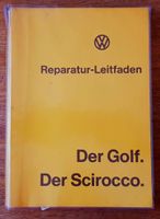 DER GOLF / DER SCIROCCO ORIGINAL REPARATUR LEITFADEN 1974 VON VW Eimsbüttel - Hamburg Eimsbüttel (Stadtteil) Vorschau