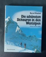 Die schönsten Skitouren in den Westalpen Bernd Ritschel Bayern - Geretsried Vorschau
