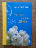 Anselm Grün: Vertrau auf deine Stärke -gebundenes Buch ⭐NEU⭐ Thüringen - Jena Vorschau