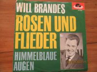 Vinyl Single 7 " WILL BRANDES -Rosen und Flieder/Himmelblaue Auge Kreis Pinneberg - Quickborn Vorschau