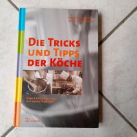 Die Tricks und Tipps der Köche, Topzustand! Baden-Württemberg - Mannheim Vorschau
