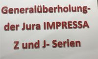 Jura Impressa Z/ J- Serie überholen/ +Elektronik Schaden+Garantie Baden-Württemberg - Furtwangen Vorschau