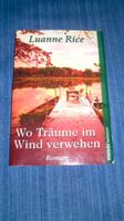 Wo Träume im Wind wehen Luanne Rice (Liebe, Trauer und Neubeginn) Bayern - Freyung Vorschau