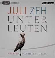 Juli Zeh, "Unter Leuten" Hessen - Eschwege Vorschau