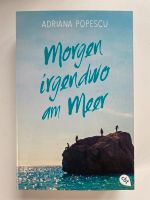 Morgen irgendwo am Meer von Adriana Popescu Bayern - Westendorf b Kaufbeuren Vorschau