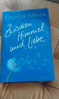 Buch " Cecelia Ahern" Zwischen Himmel und Liebe " Leipzig - Burghausen-Rückmarsdorf Vorschau