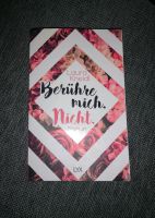 Berühre mich. Nicht. Buch/Roman von Laura Kneidl/Kneidel Nürnberg (Mittelfr) - Aussenstadt-Sued Vorschau