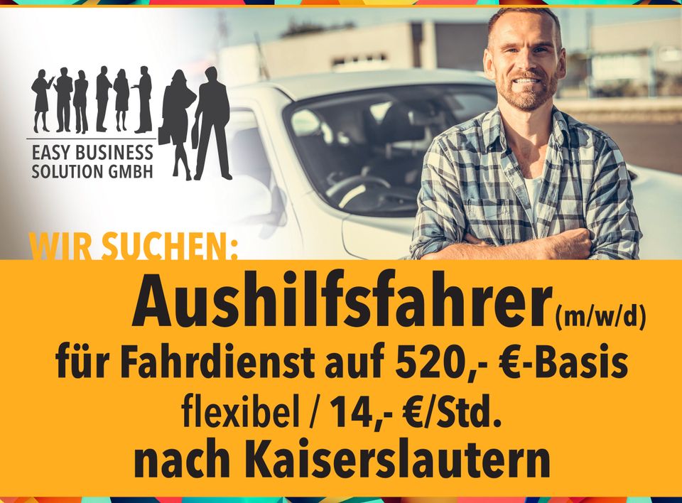 Aushilfsfahrer (m/w/d) für Fahrdienst, flexibel, 14,- €/Std., KL in Kaiserslautern