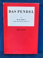 Das Pendel, Dr. K. Giebel, Glashütte Uhrmacherschule Nordrhein-Westfalen - Werdohl Vorschau