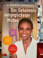 Buch Das Geheimnis ausgeglichener Mütter Baden-Württemberg - Wangen im Allgäu Vorschau