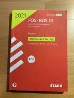 FOS/BOS 13 Mathe Technik Abitur Prüfungsaufgaben Stark München - Maxvorstadt Vorschau