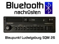 Autoradio Blaupunkt Ludwigsburg SQM 26 Bluetooth nachrüsten Köln - Porz Vorschau