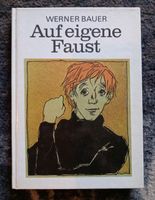 Auf eigene Faust, Werner Bauer Dresden - Laubegast Vorschau