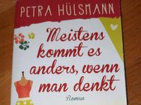 Meistens kommt es anders wenn man denkt Petra Hülsmann Roman Niedersachsen - Barsinghausen Vorschau