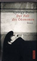 Roman Der Fall des Ökonomen von G. Dalos Berlin - Tempelhof Vorschau