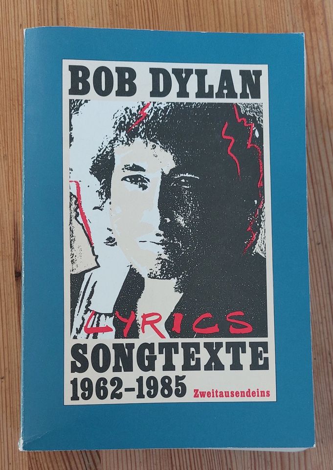 Bob Dylan Lyrics - Songteste 1962-1985 in Roth