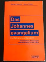 Büttner Roose  Das Johannesevangelium im Relgionsunterricht Bibel Nordrhein-Westfalen - Iserlohn Vorschau