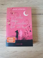 Sechs Tage zwischen dir und mir Dani Atkins ungelesen Roman Liebe Saarbrücken-Mitte - Alt-Saarbrücken Vorschau