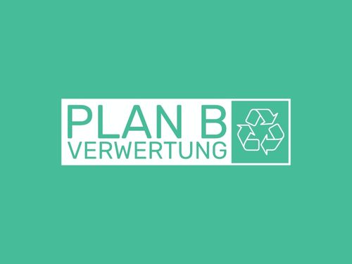 Plan B Verwertung