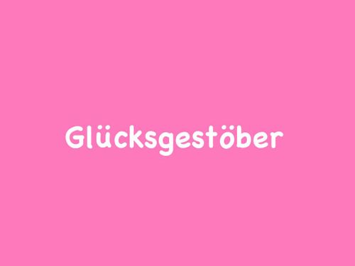 Glücksgestöber GbR